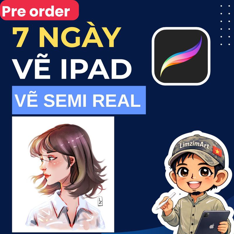7 NGÀY VẼ IPAD - VẼ CHÂN DUNG SEMI REAL CƠ BẢN